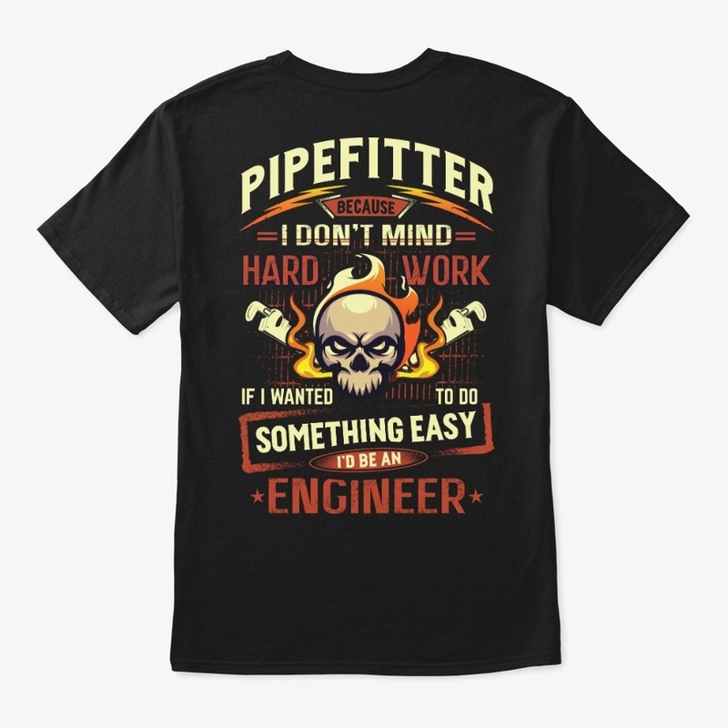Hardworking Pipefitter Hoodie