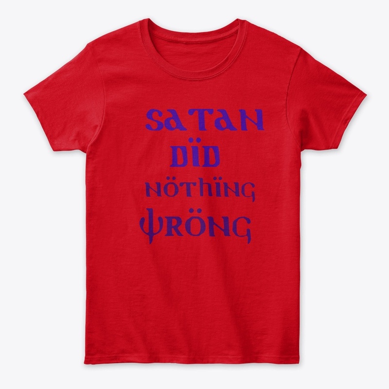 Satan Did Nothing Wrong 