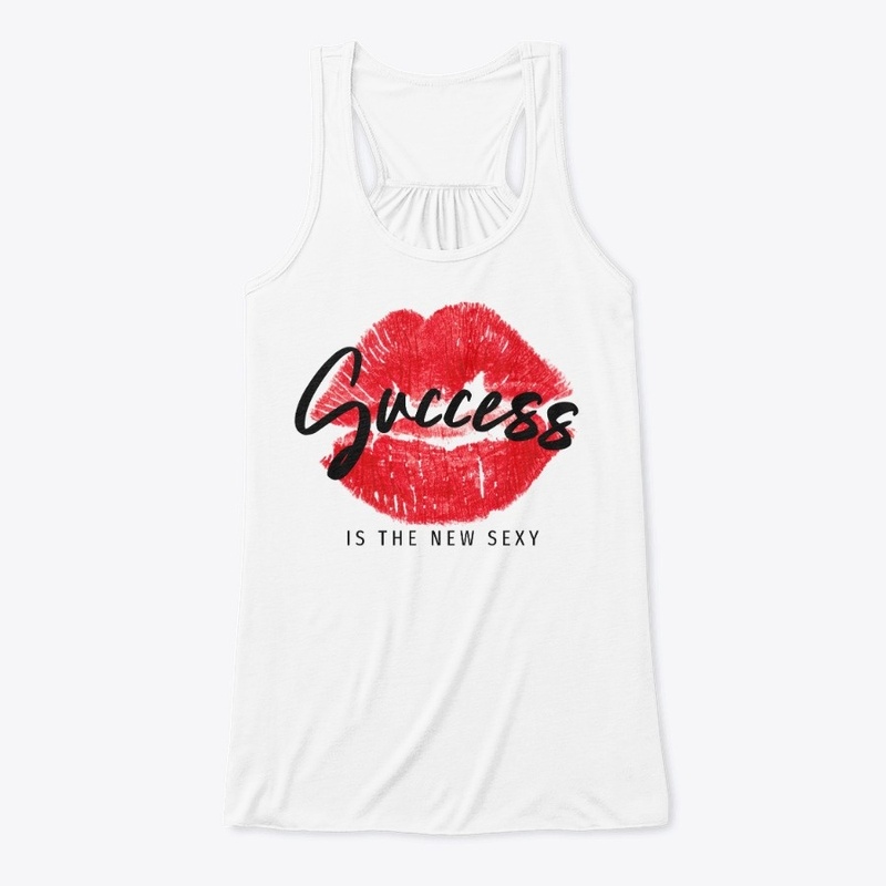 Success Is The New Sexy Lips