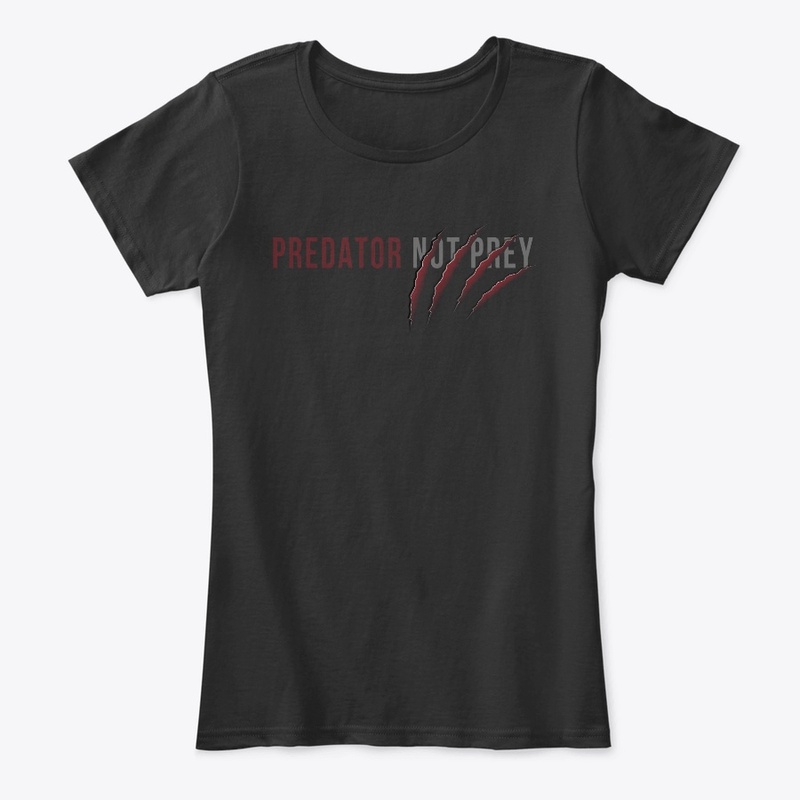 PREDATOR NOT PREY - I WILL ACT