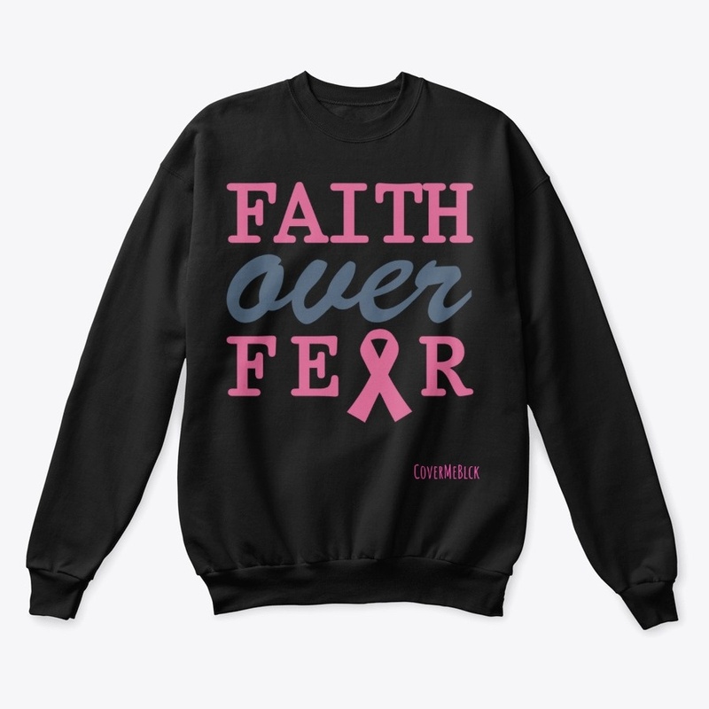 Sweatshirt Faith Over Fear Always