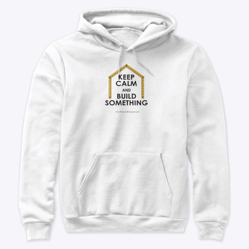 Keep Calm and Build Something