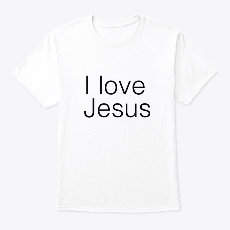 I love Jesus 