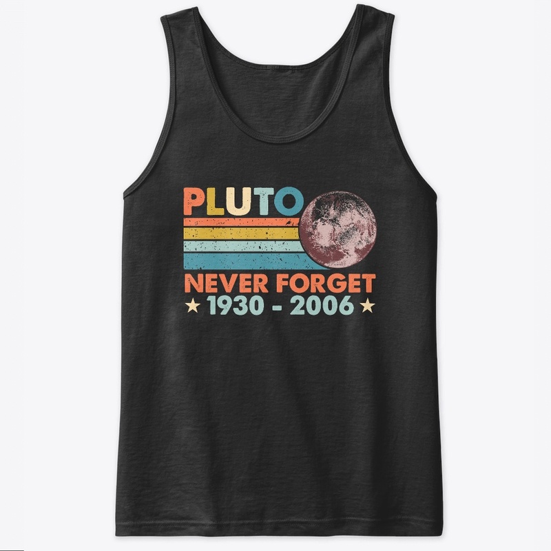 Pluto Never Forget Astronomy