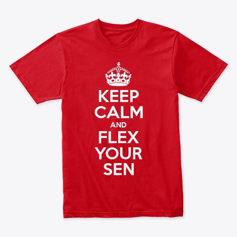 "Keep Calm and Flex Your Sen" T-Shirt