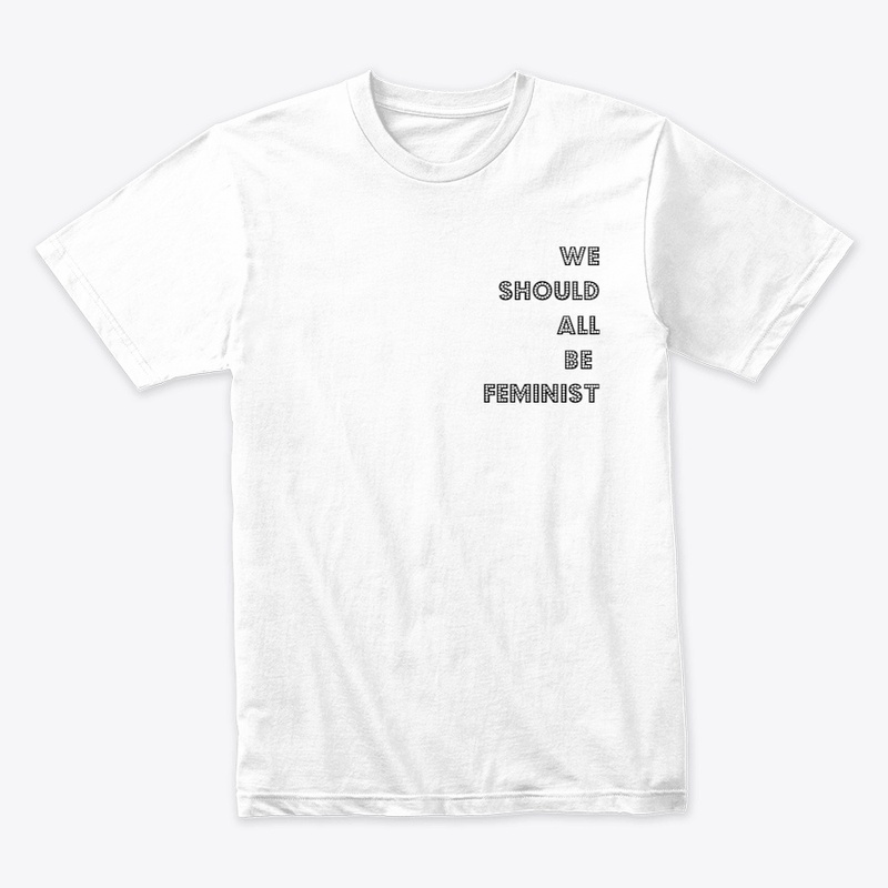 We should all be feminist