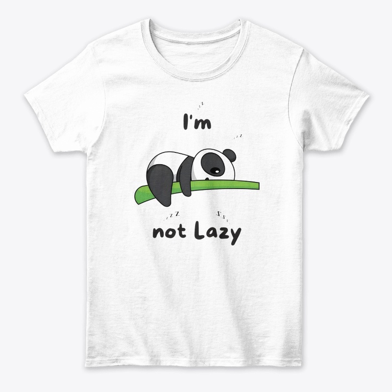 I m not lazy panda (sarcastic) Printed 
