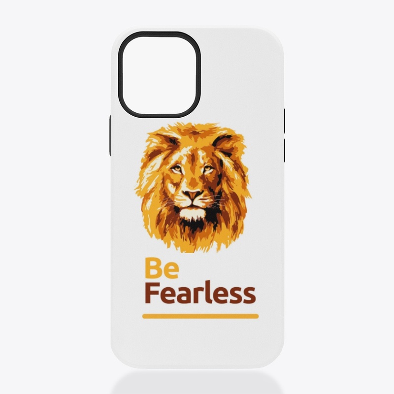 Be Fearless