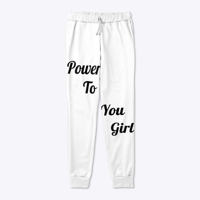 Power To You Girl