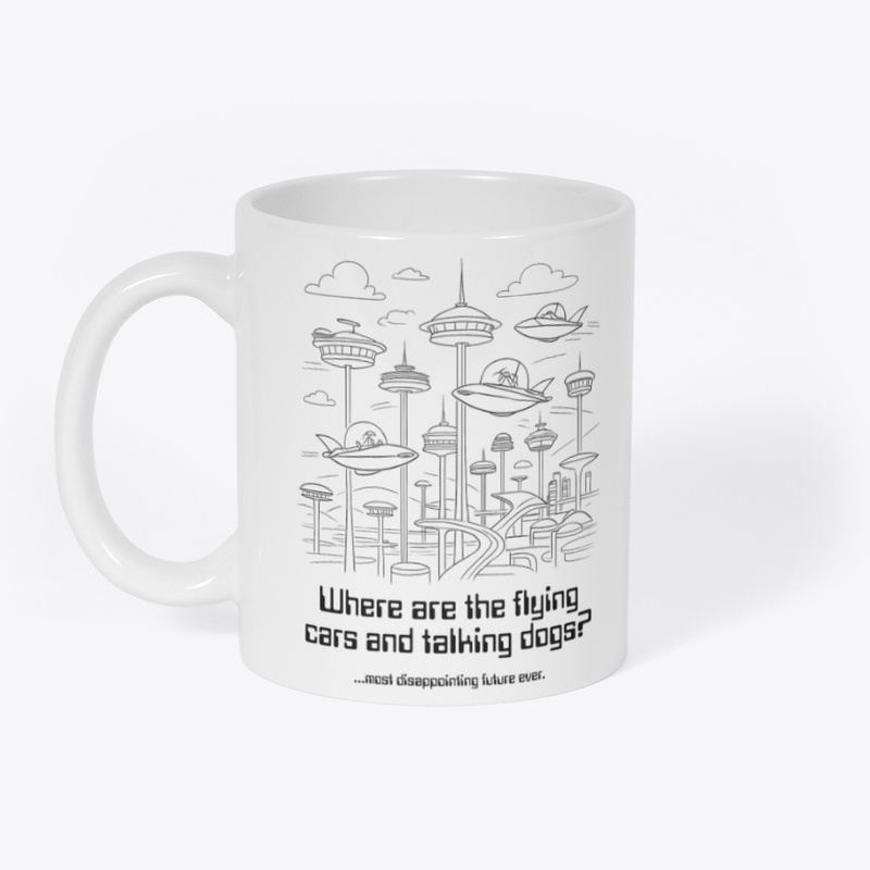 Flying Cars and Talking Dogs