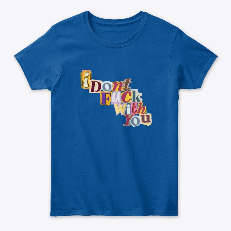 i dont fuck with you