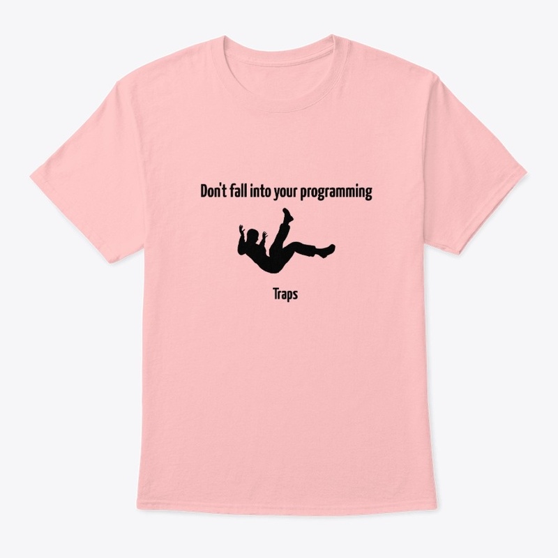 Do not fall into your programming traps