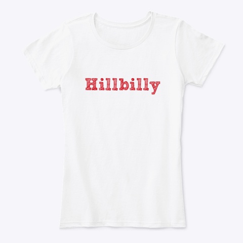 Hillbilly White Camiseta Front