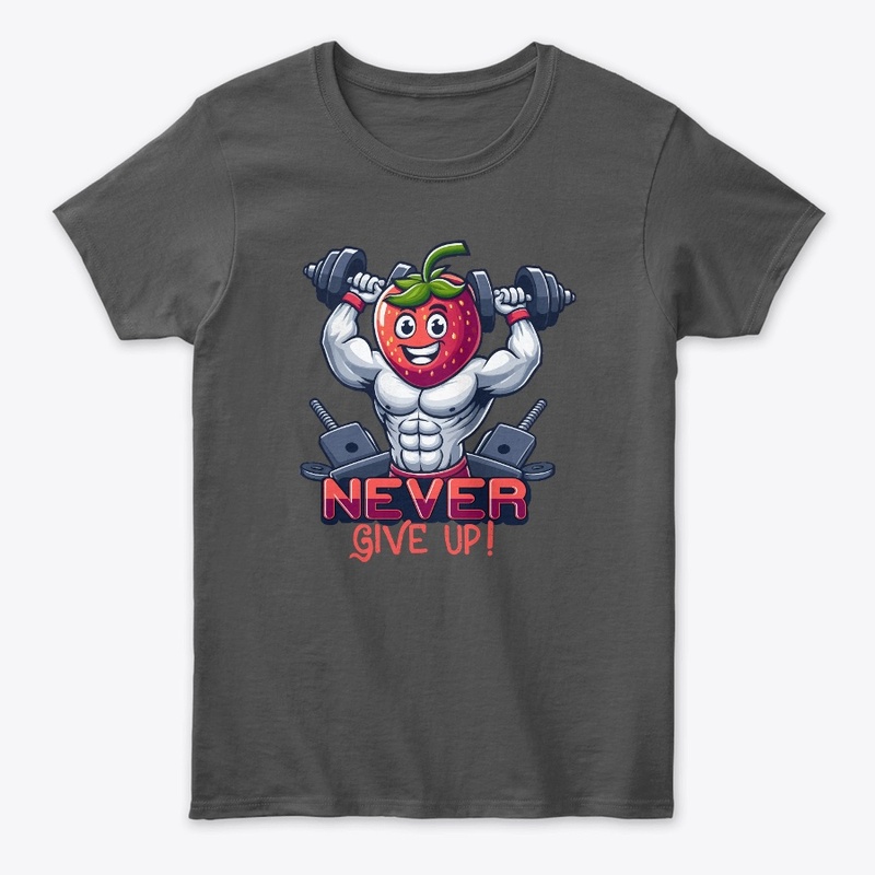 "Never Give Up Gym" T-Shirt Design