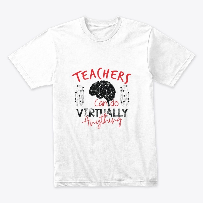Teachers Can Do Virtually Anything-Red 