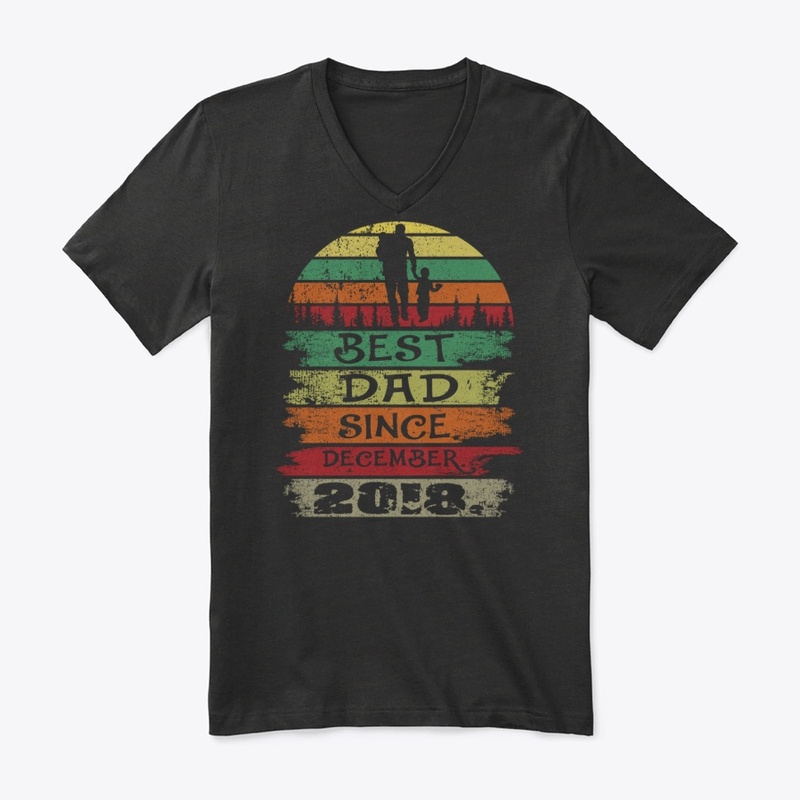Best Dad Since December 2018 Vintage