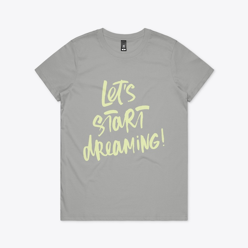 Lets Start Dreaming | ND