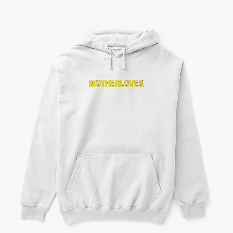 MOTHERLOVER