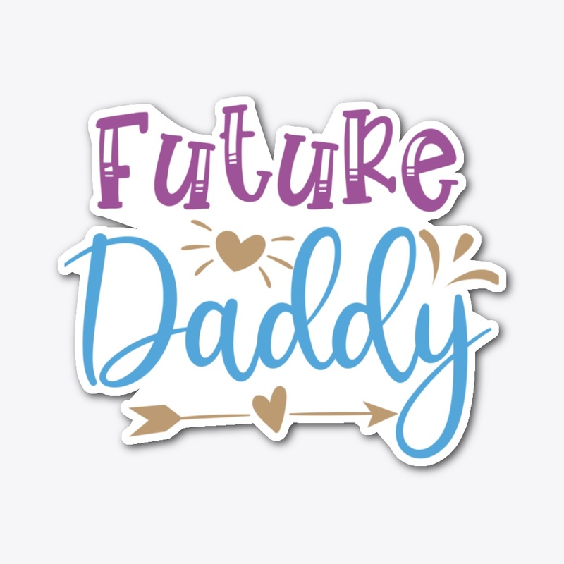 Future Daddy T-Shirt for Cool Parents