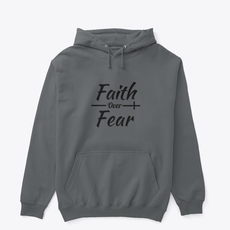 Faith Over Fear
