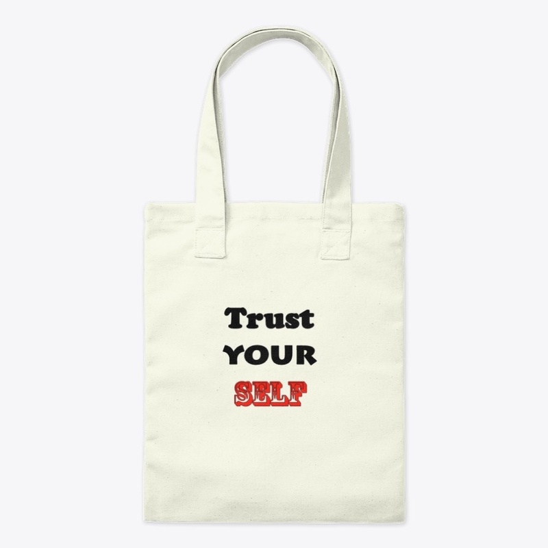 Quotes -  Trust yourself