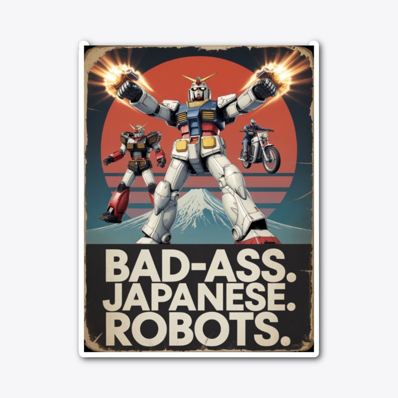 BAD-ASS. JAPANESE. ROBOTS. 2 Retro Blast
