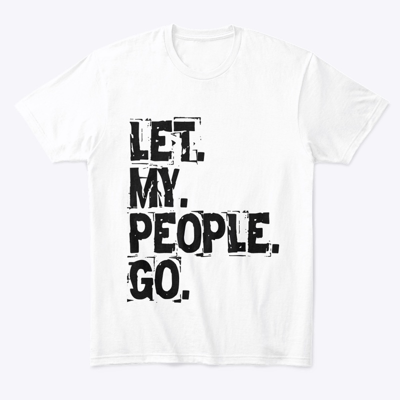 LET.MY.PEOPLE.GO.