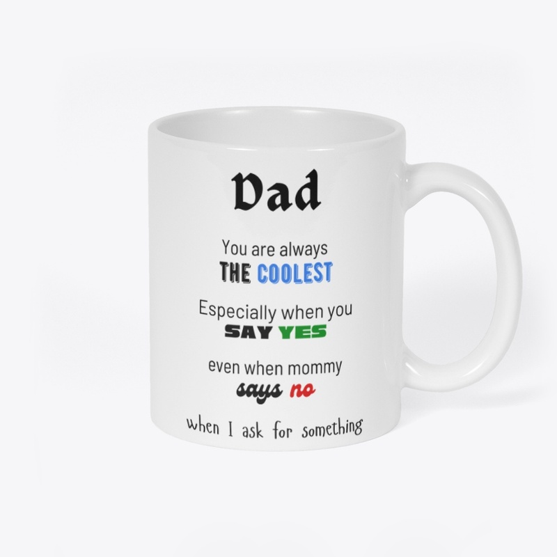 Dad is the Coolest!