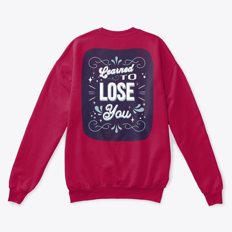 Learned to Lose You V1