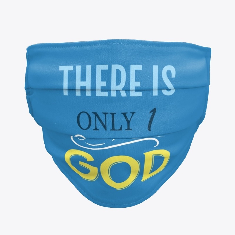 There Is Only One God