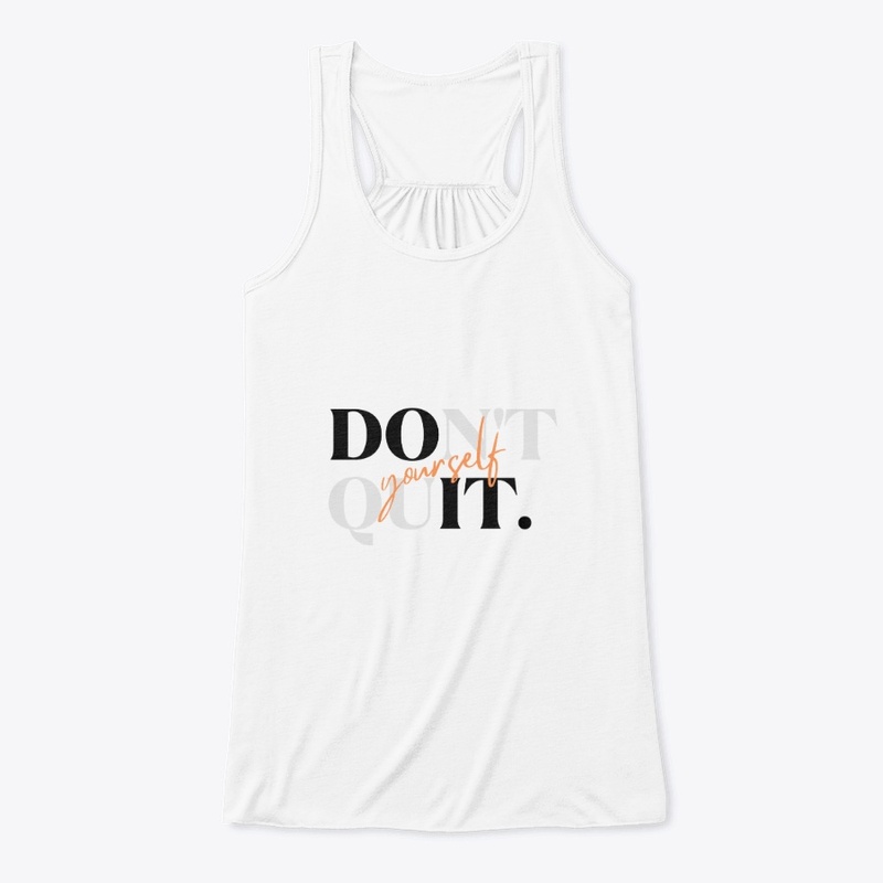 Don't quit