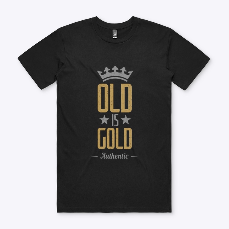 Old is Definitely Gold
