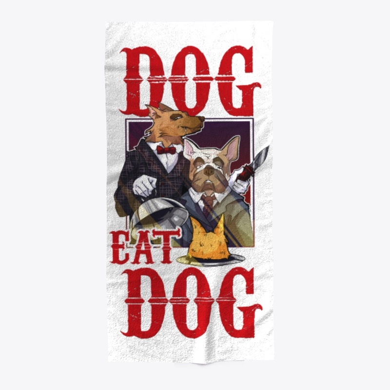 DOG EAT DOG