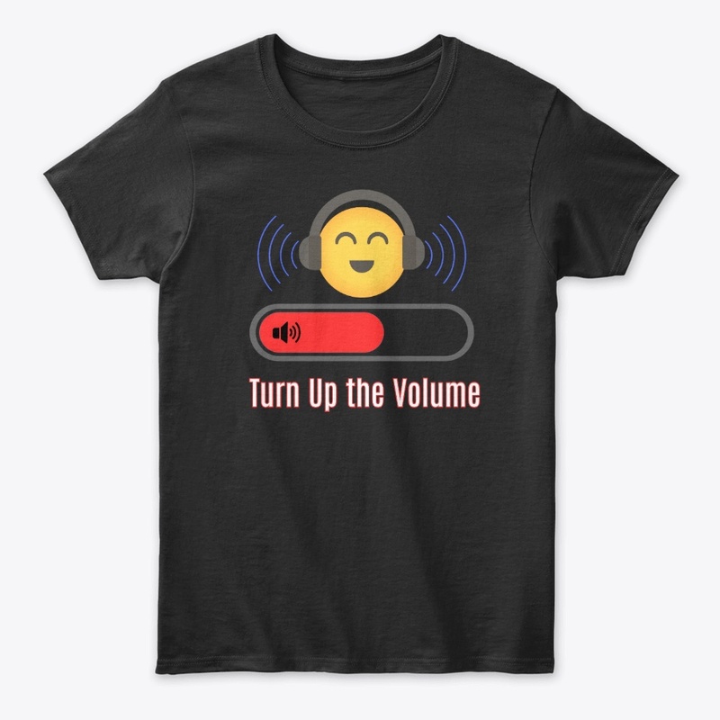 Turn up the volume