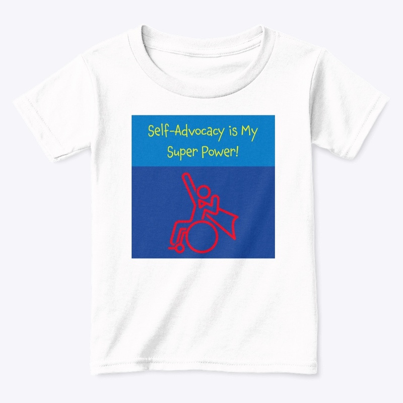 Self-Advocacy is My Super Power! WC