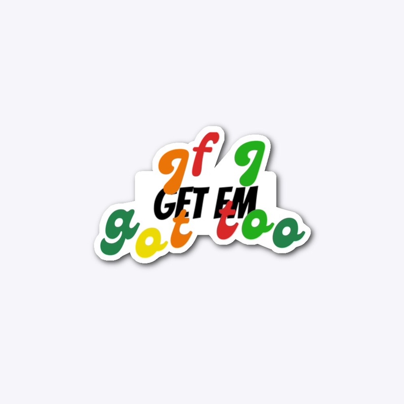 If I got too