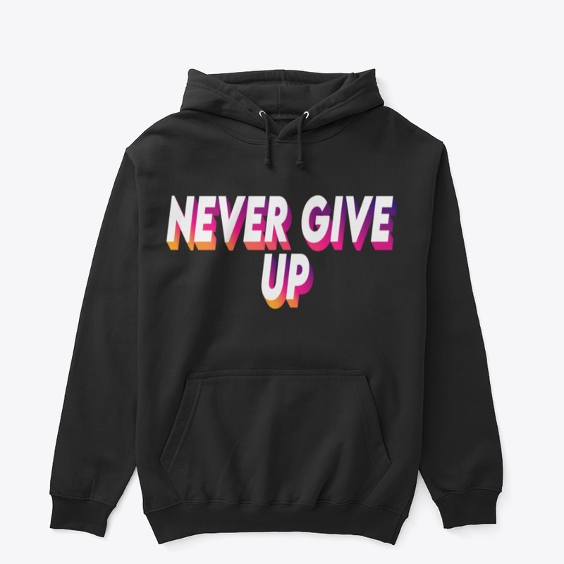 Never Give Up