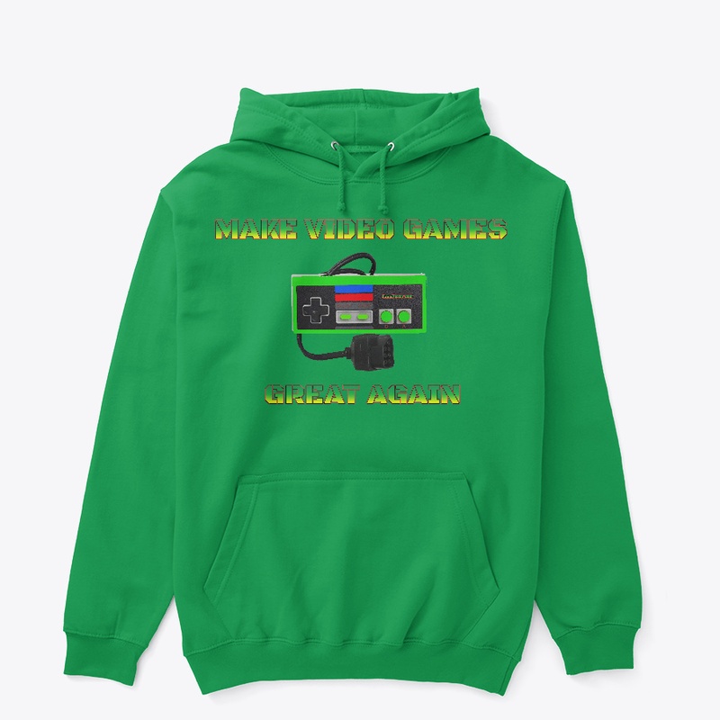 MAKE VIDEO GAMES GREAT AGAIN