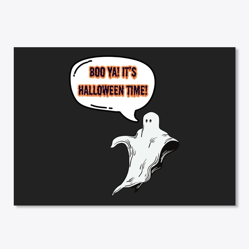 Boo Ya! It's Halloween Time