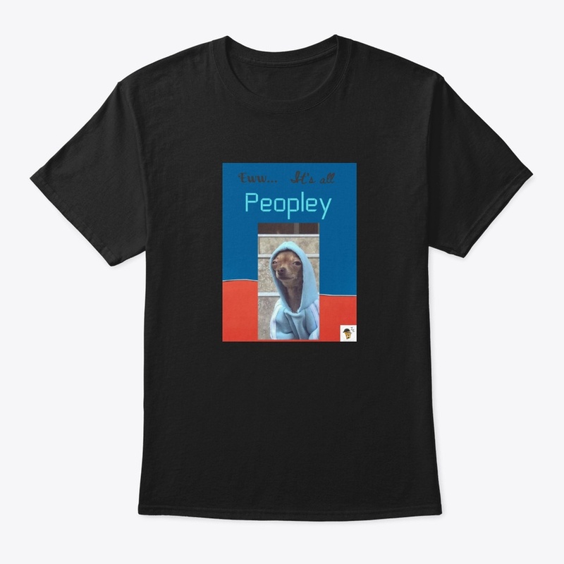 Eww It's all Peopley - Dog Edition