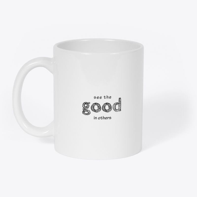 See GOOD in others
