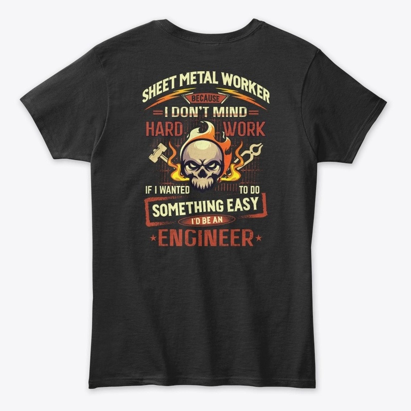 Hardworking Sheet Metal Worker Hoodie