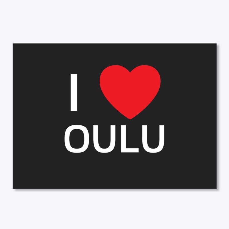 I love Oulu 