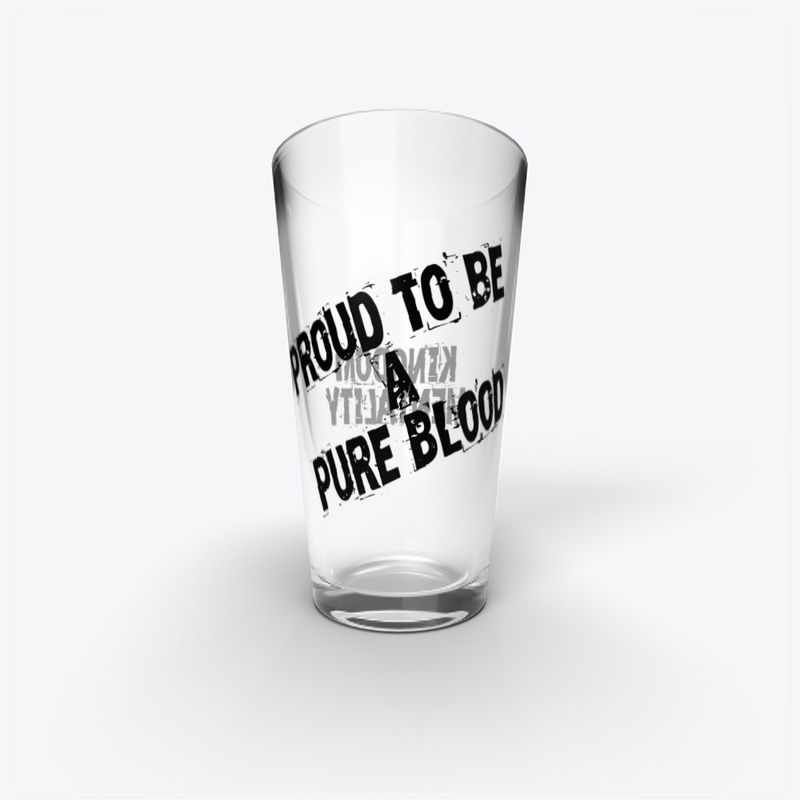 Proud To Be A Pureblood