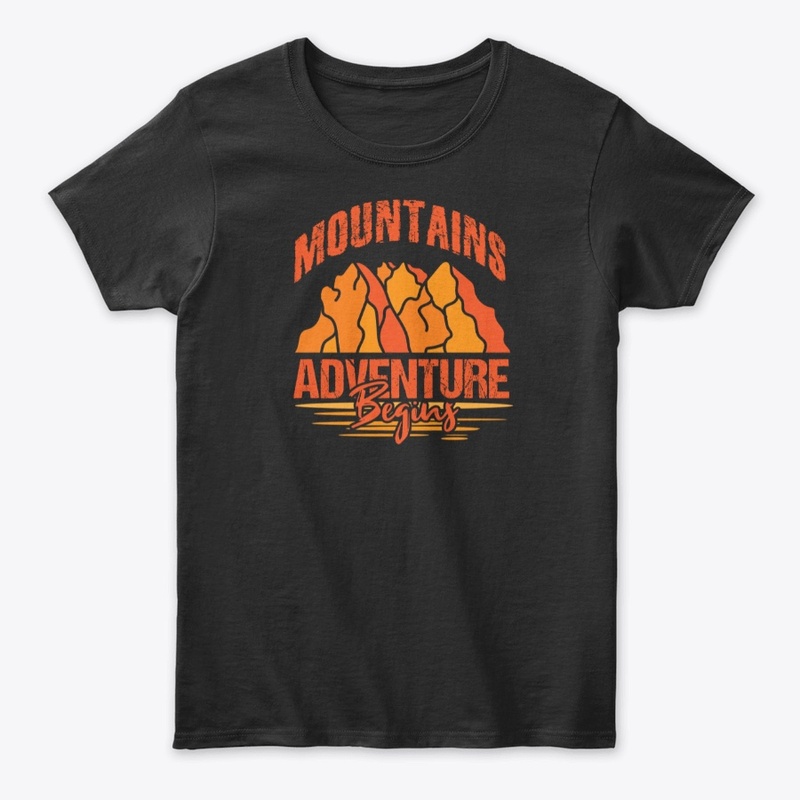 Mountains Adventure Begins Tshirt