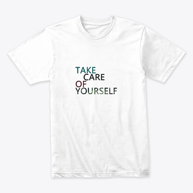 TAKE CARE OF YOU