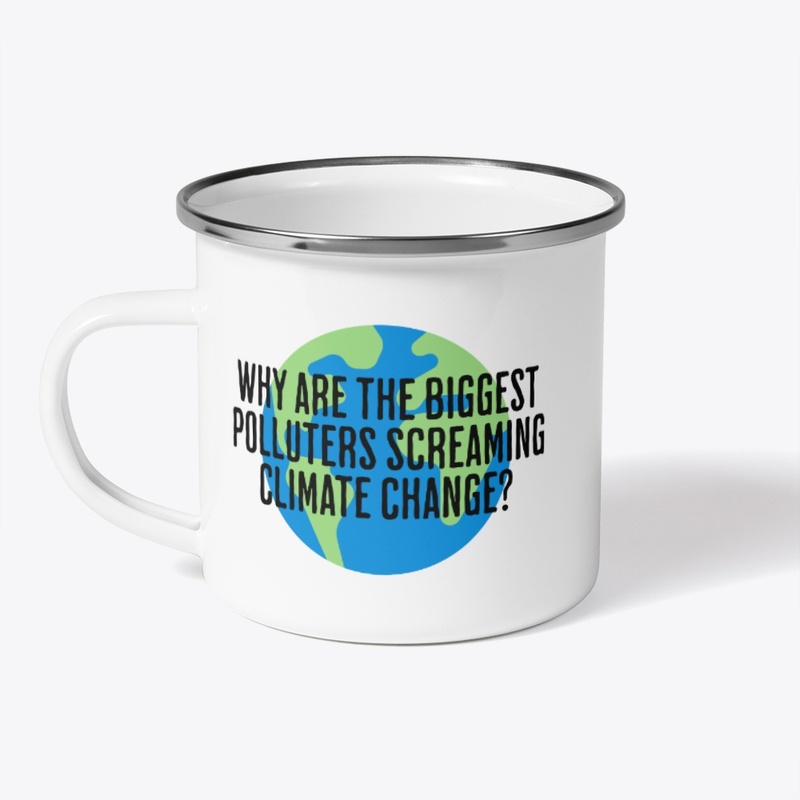  polluters screaming climate change