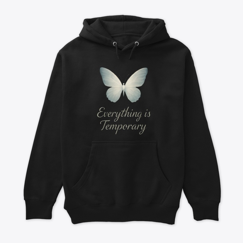 Everything is Temporary Tee