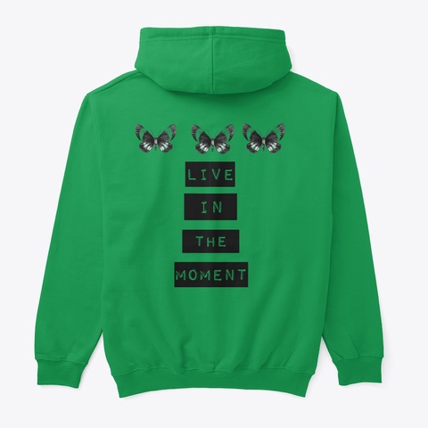 "Live In The Moment Collection" Irish Green T-Shirt Back