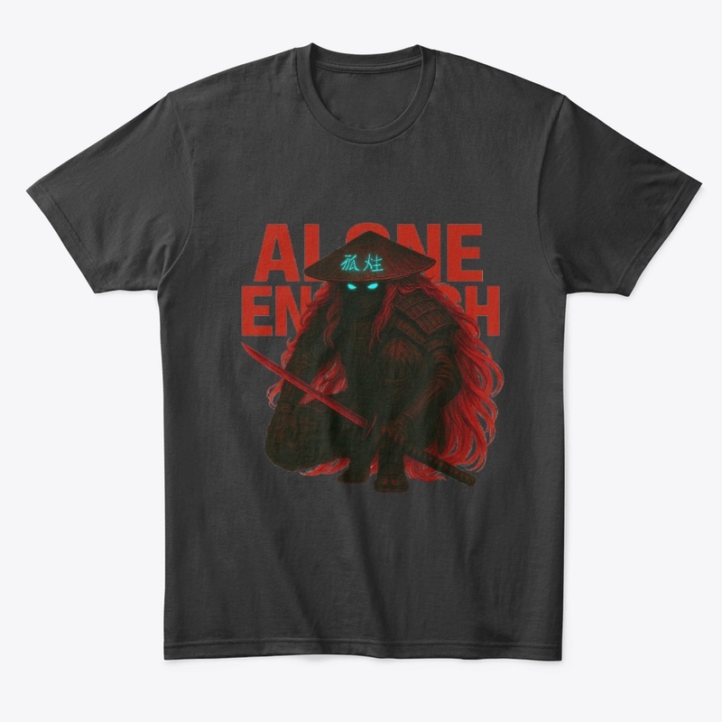 Alone Enough